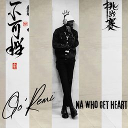 Na Who Get Heart