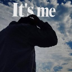 It's me